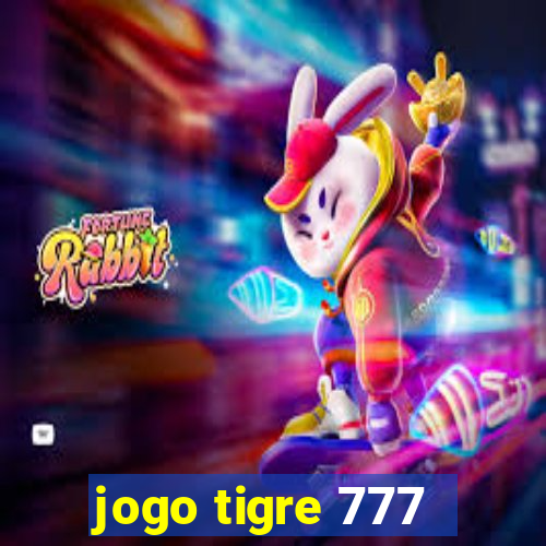 jogo tigre 777 - Cemstoretec